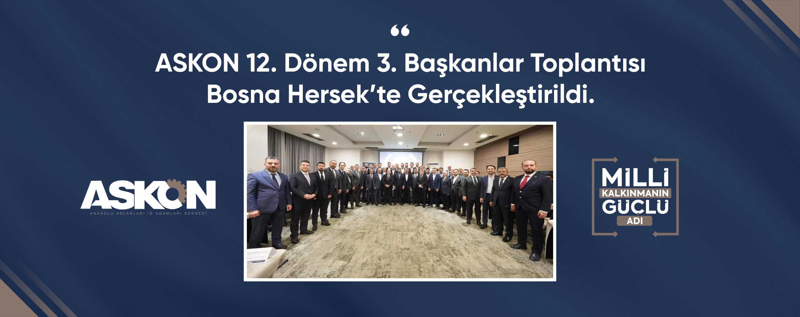 ASKON 12. Dönem 3. Başkanlar Toplantısı Bosna Hersek’te Gerçekleştirildi